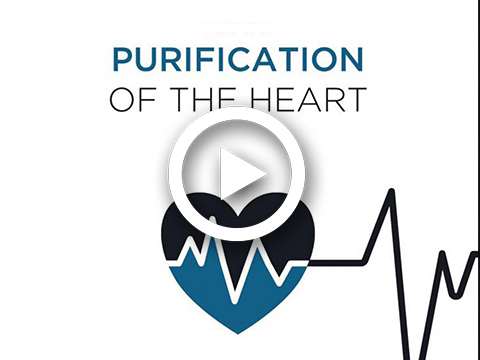 Purification of the Hearts Series Of Khutbah